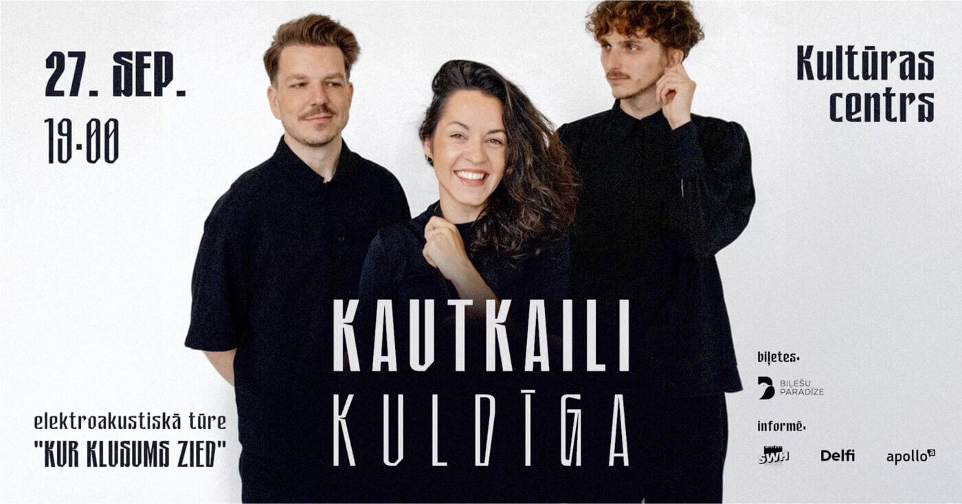 “Kautkaili” elektroakustiskā tūre “Kur klusums zied”