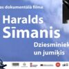 HARALDS SĪMANIS. DZIESMINIEKS UN JUMIĶIS