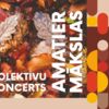Kuldīgas kultūras centra AMATIERMĀKSLAS KOLEKTĪVU KONCERTS