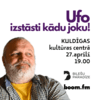"Ufo, izstāsti kādu joku"