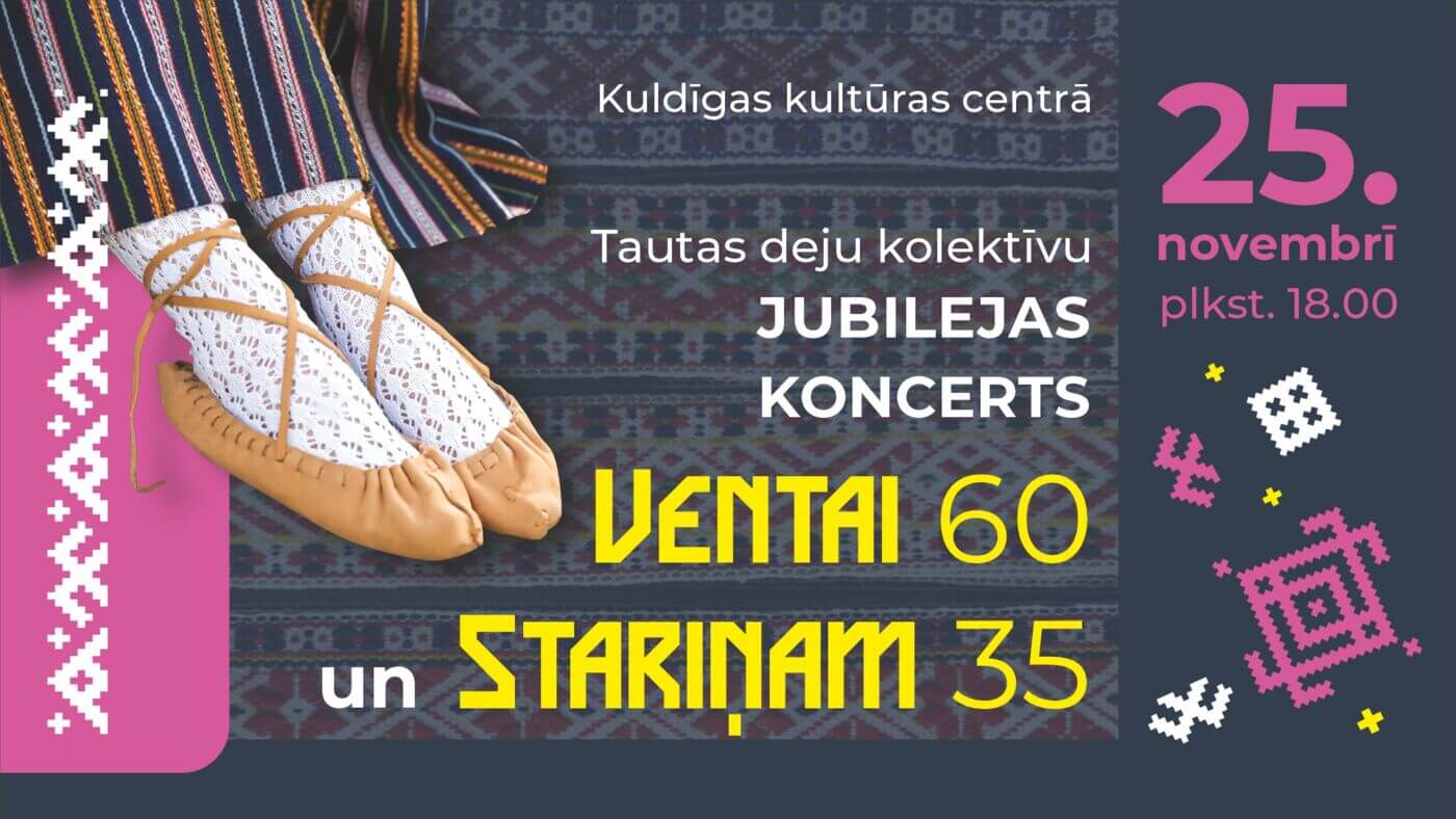 Tautas deju kolektīvu jubilejas koncerts “Ventai 60 un Stariņam 35”