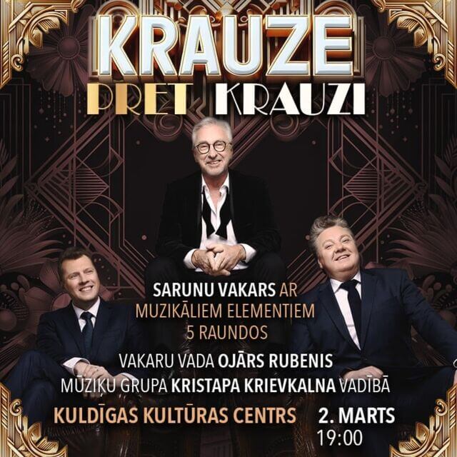 KRAUZE pret KRAUZI - Sarunu vakars ar muzikāliem elementiem.../Vada Ojārs Rubenis