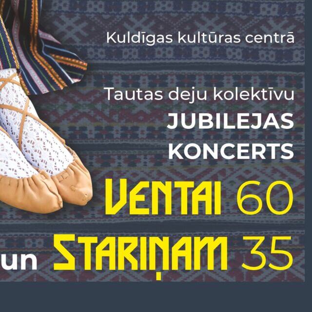 Tautas deju kolektīvu jubilejas koncerts “Ventai 60 un Stariņam 35”