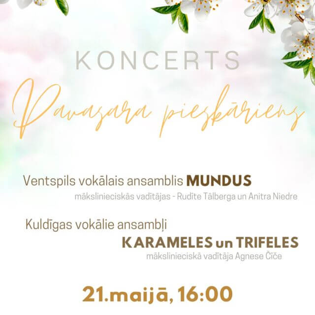 Vokālo ansambļu koncerts "Pavasara pieskāriens"